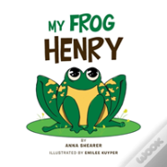 My Frog Henry