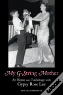 My G-String Mother