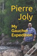 My Gaucher Expedition