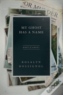 My Ghost Has A Name