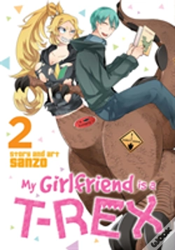 Capa do artigo My Girlfriend Is A T-Rex Vol. 2