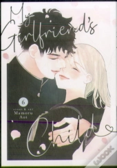 My Girlfriend'S Child Vol. 6