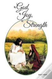 My God, My Joy, My Strength