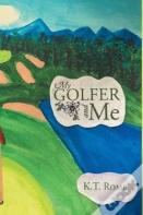 My Golfer And Me