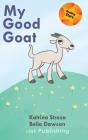 My Good Goat - Preview