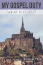 My Gospel Duty - Preview