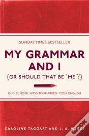 Capa do artigo My Grammar And I (Or Should That Be 