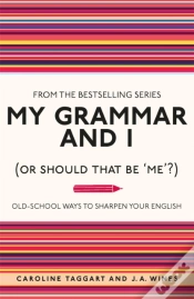 Capa do artigo My Grammar And I (Or Should That Be 
