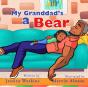 My Grandad'S A Bear - Preview