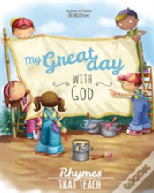 My Great Day With God