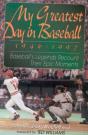 My Greatest Day In Baseball, 1946-1997 - Preview