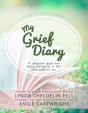 My Grief Diary - Preview