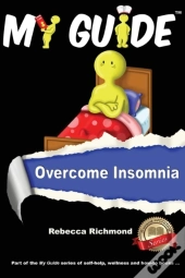My Guide: Overcome Insomnia