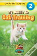 My Guide To Cat Training