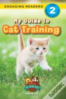 My Guide To Cat Training
