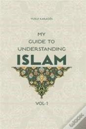 Capa do artigo My Guide To Understanding Islam