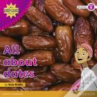 My Gulf World And Me Level 6 Non-Fiction Reader: All About Dates