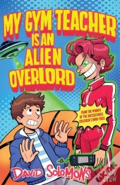 My Gym Teacher Is An Alien Overlord