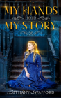 My Hands Hold My Story - Preview