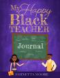My Happy Black Teacher Journal - Preview