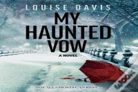 My Haunted Vow