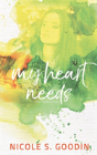 My Heart Needs - Preview