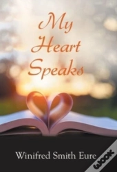 My Heart Speaks