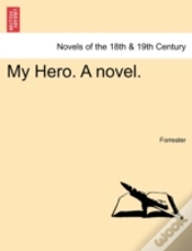 Capa do artigo My Hero. A Novel.
