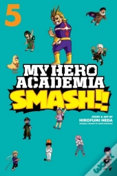 My Hero Academia: Smash!!, Vol. 5