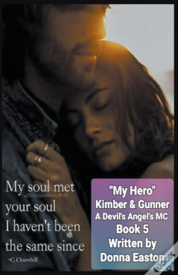 Capa do artigo My Hero Kimber & Gunner A Devil'S Angel'S Mc Romance Book 5