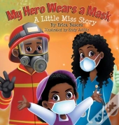 My Hero Wears A Mask