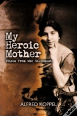 Capa do artigo My Heroic Mother: Voices From The Holoca