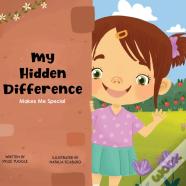 My Hidden Difference Makes Me Special