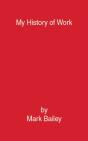 My History Of Work - Preview