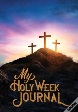 Capa do artigo My Holy Week Journal
