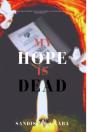 My Hope Is Dead - Preview