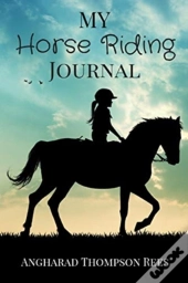 My Horse Riding Journal