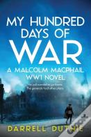 My Hundred Days Of War