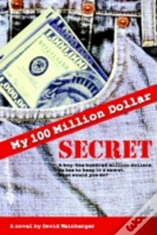 Capa do artigo My Hundred Million Dollar Secret