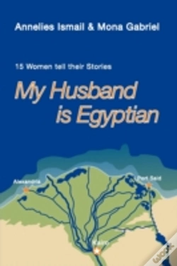 Capa do artigo My Husband Is Egyptian: 15 Women Tell Th