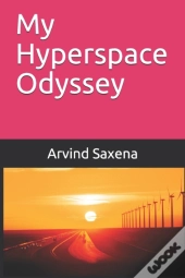 My Hyperspace Odyssey