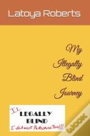 My Illegally Blind Journey