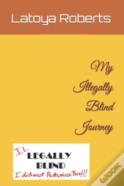 Capa do artigo My Illegally Blind Journey