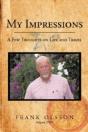 My Impressions: A Few Thoughts On Life A - Preview