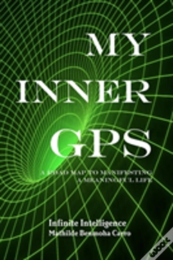 Capa do artigo My Inner Gps - A Road Map To Manifesting A Meaningful Life