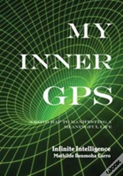 Capa do artigo My Inner Gps - A Road Map To Manifesting A Meaningful Life