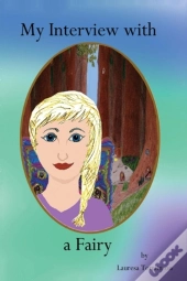 My Interview With A Fairy