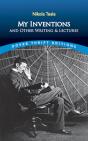 My Inventions And Other Writings And Lectures - Preview