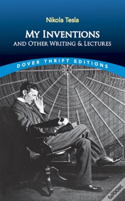 Capa do artigo My Inventions And Other Writings And Lectures