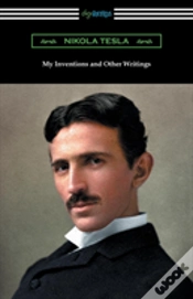 Capa do artigo My Inventions And Other Writings